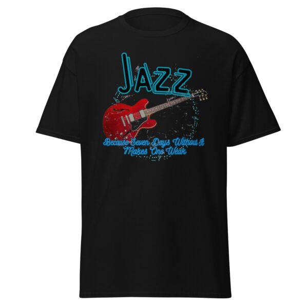 Introducing the "Jazz: Because Seven Days Without It Makes One WEAK." Collection! - Image 2