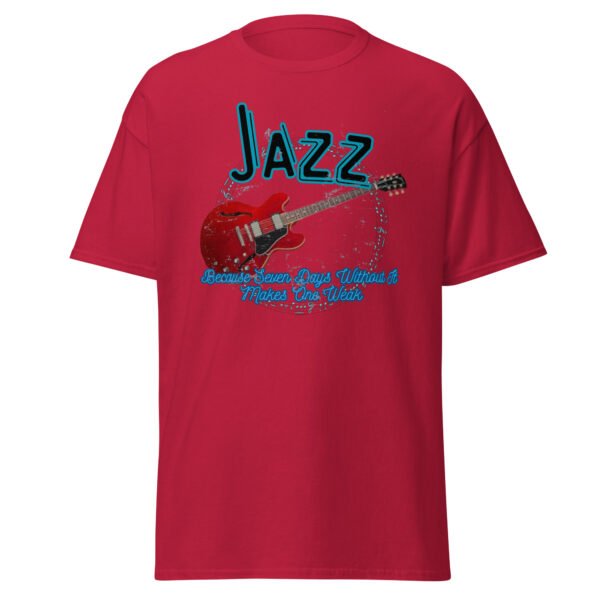 Introducing the "Jazz: Because Seven Days Without It Makes One WEAK." Collection! - Image 3