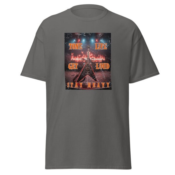 Tone life. Get Loud, Stay Heavy. Feel the power of the music, wear the lifestyle! Unisex classic tee - Image 5