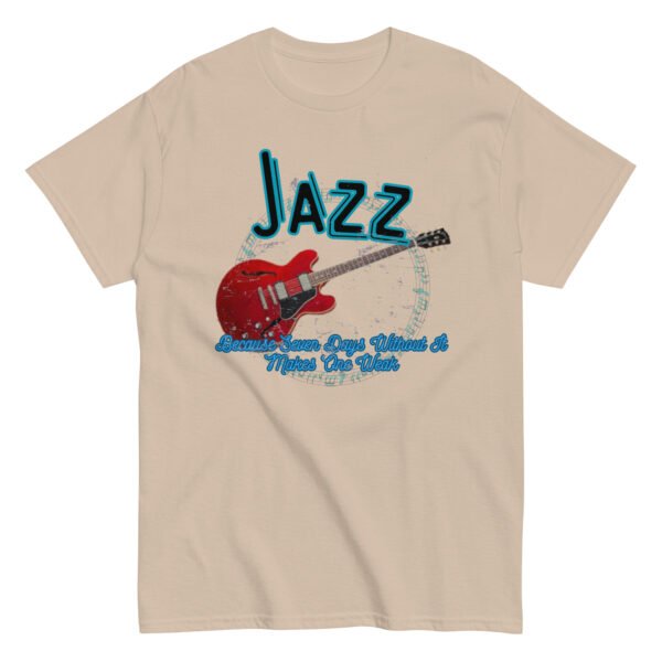 Jazz T-Shirt / Jazz Sweatshirt Jazz Lover Gift Musician Humor / Funny Music Shirt Jazz Quotes Seven Days Without Jazz
