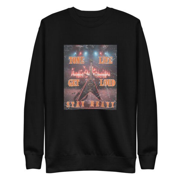 Tone life. Feel the power of the music, wear the lifestyle! Unisex Premium Sweatshirt - Image 5