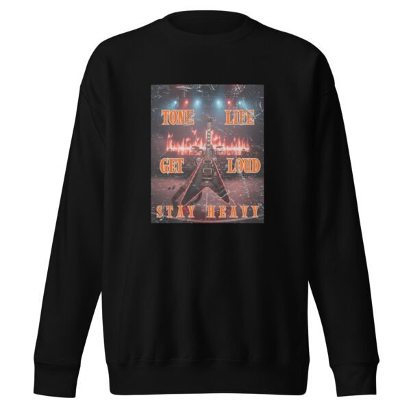 Tone life. Feel the power of the music, wear the lifestyle! Unisex Premium Sweatshirt - Image 4